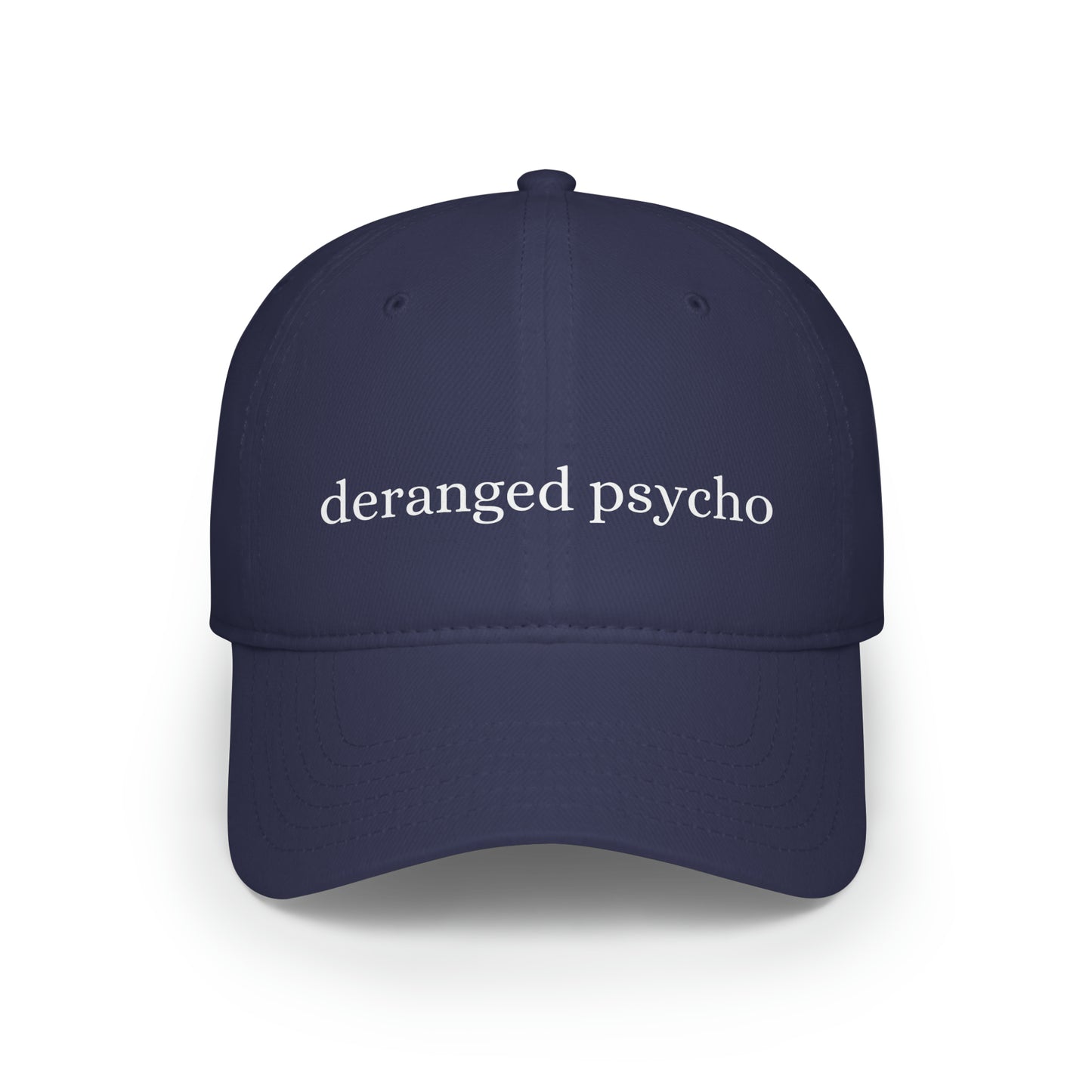 deranged psycho - baseball hat