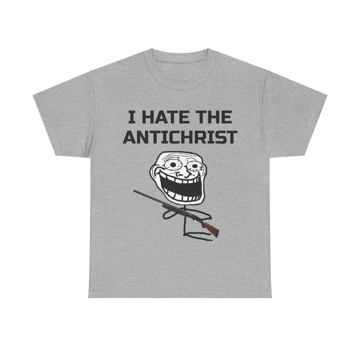 i hate the antichrist - tshirt