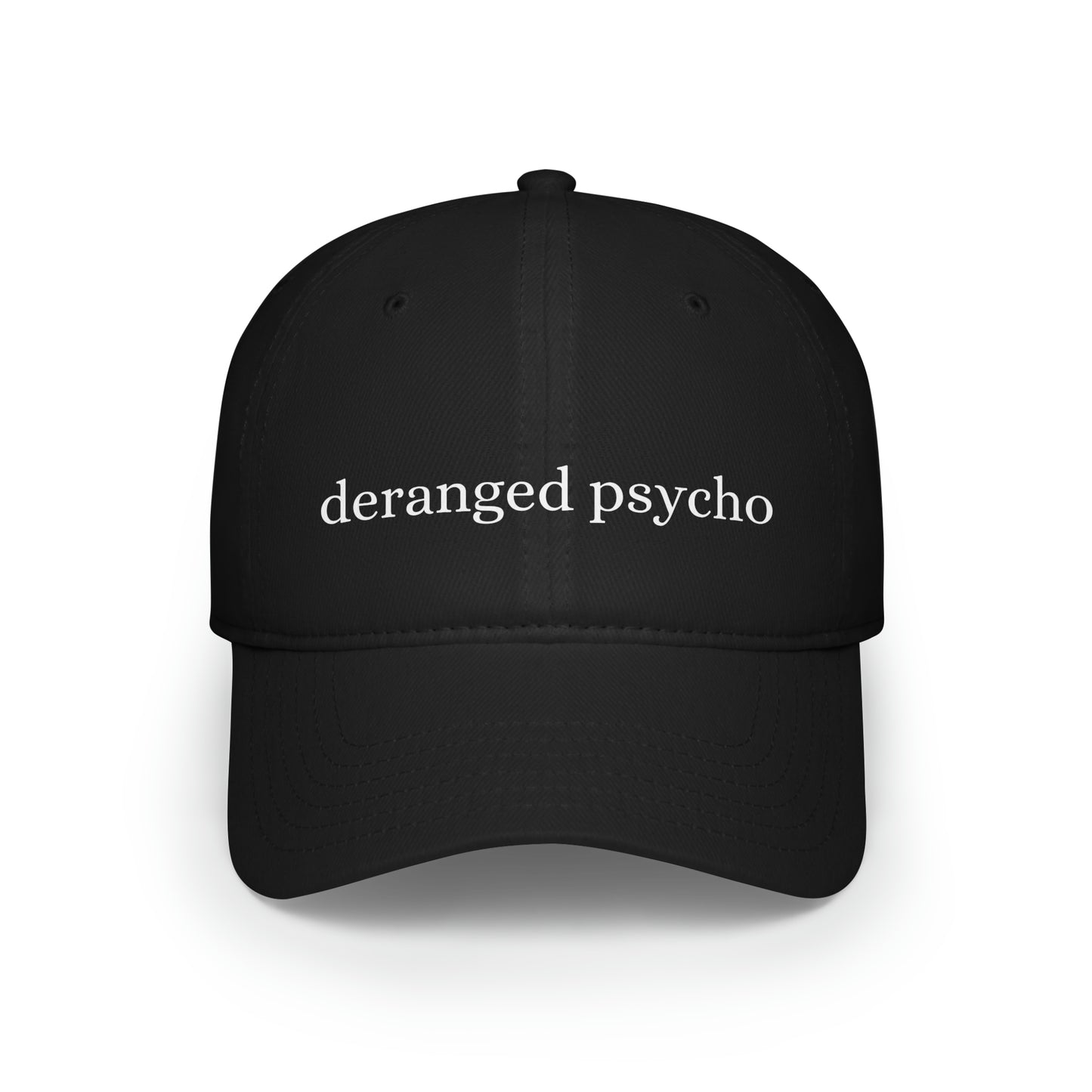 deranged psycho - baseball hat