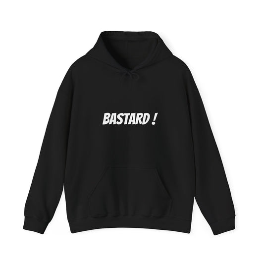 bastard ! - hoodie